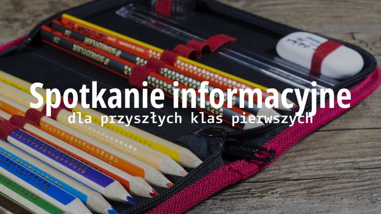 Spotkanie informacyjne dla rodziców dzieci, które od września rozpoczną naukę w klasie pierwszej